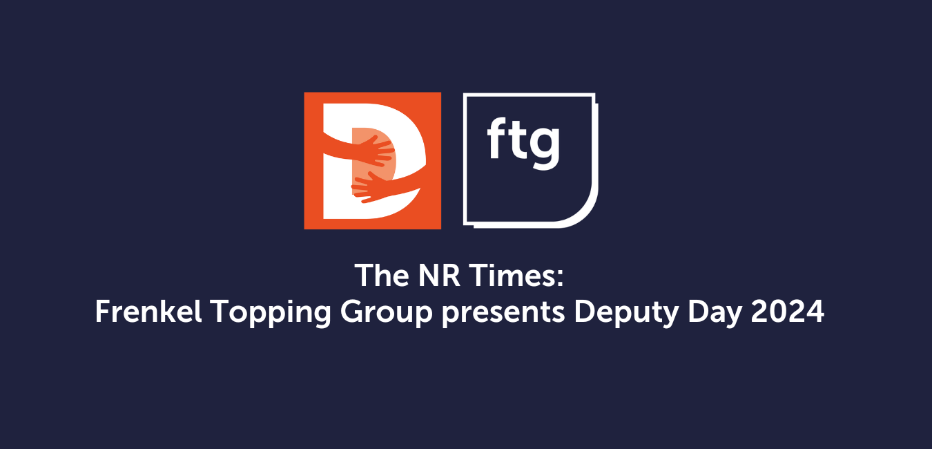 NR Times Frenkel Topping Group presents Deputy Day 2024 Frenkel